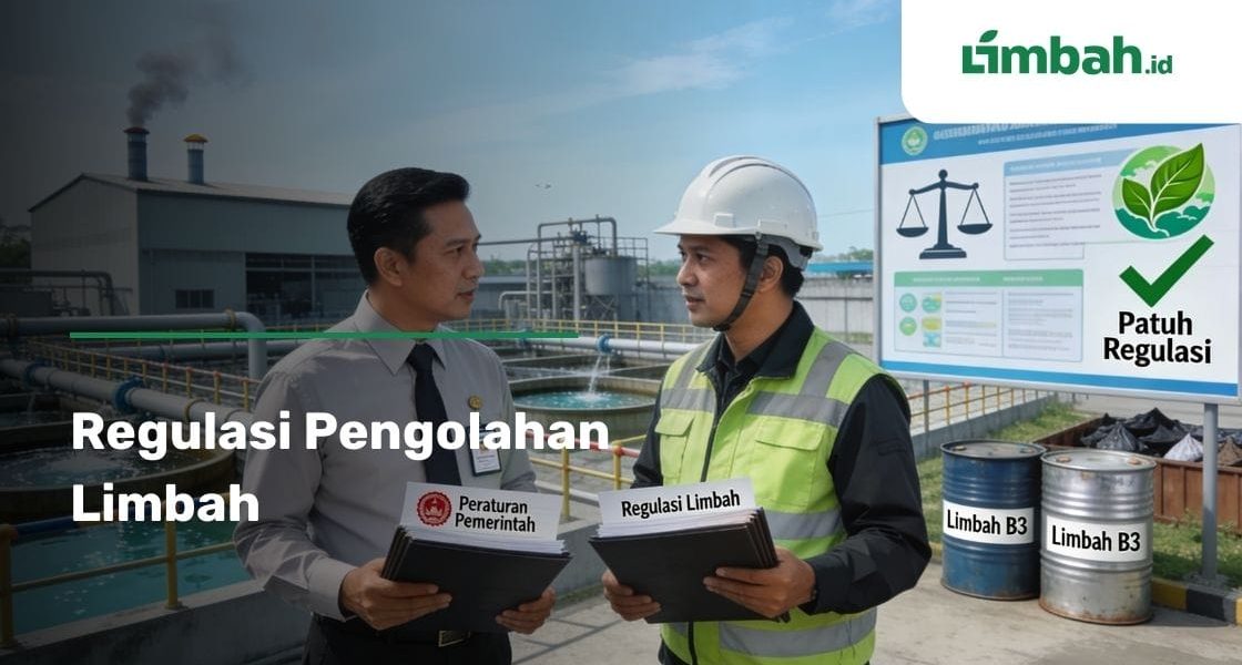 regulasi pengelolaan Limbah